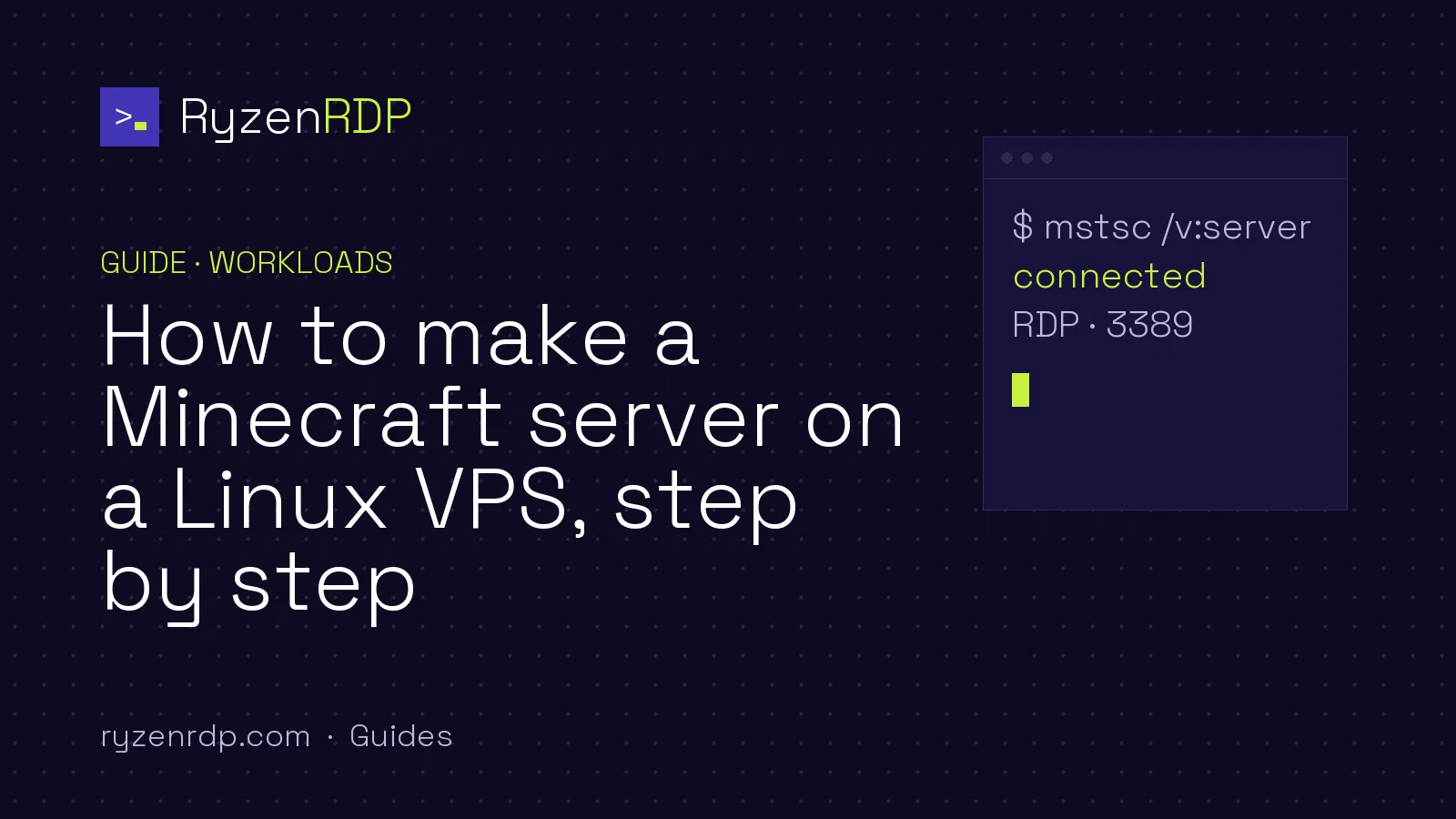 RyzenRDP guide cover: How to make a Minecraft server on a Linux VPS, step by step