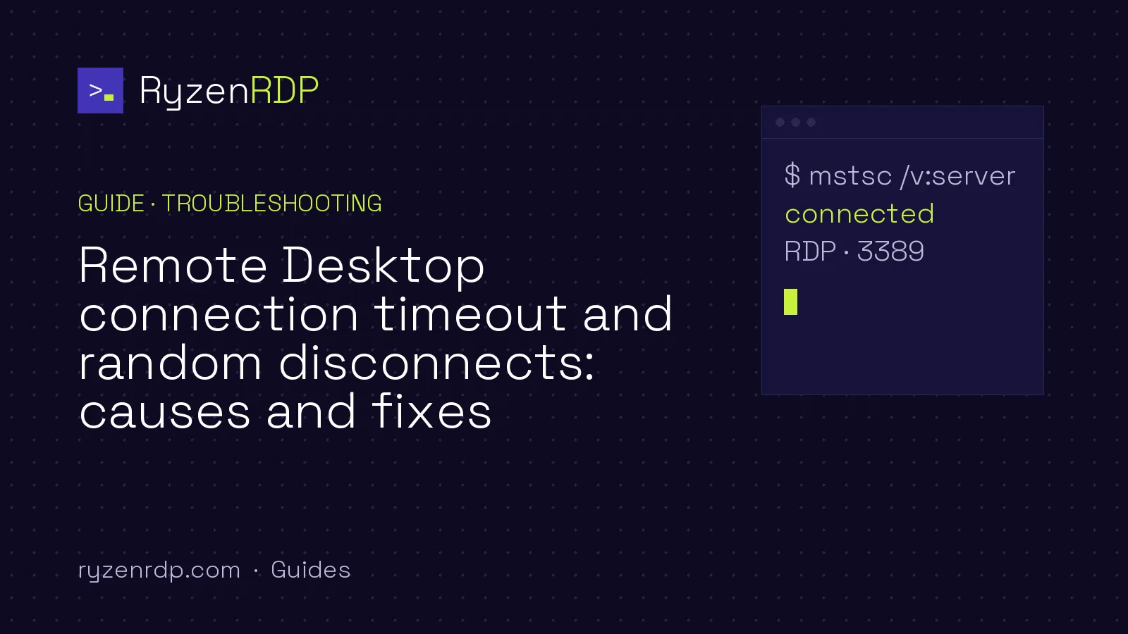 RyzenRDP guide cover: Remote Desktop connection timeout and random disconnects: causes and fixes